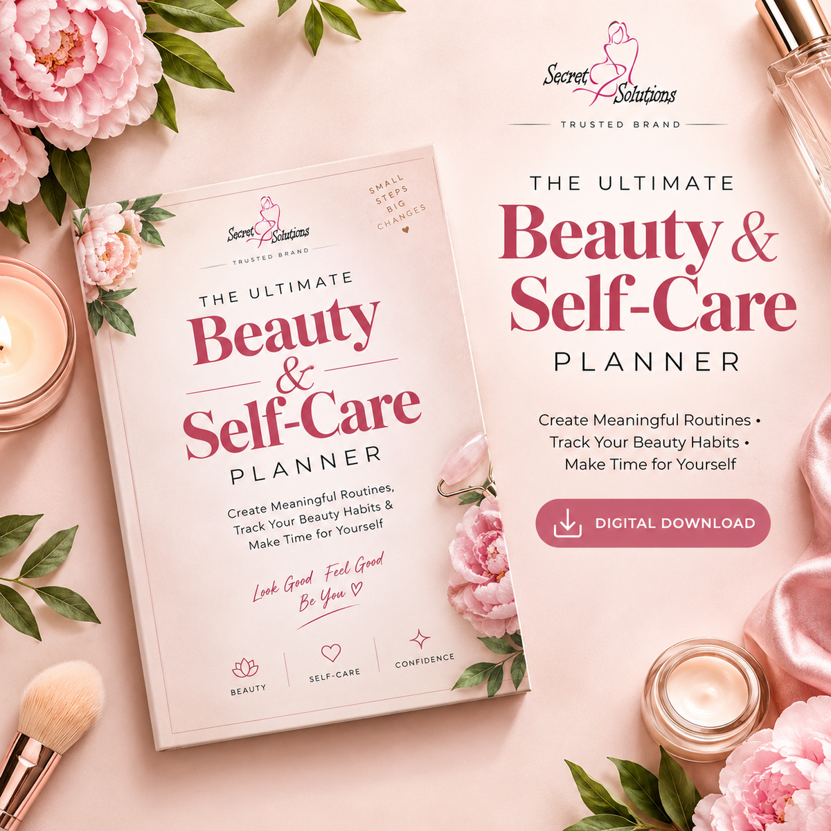 The Ultimate Beauty & Self-Care Planner by Secret Solutions Trusted Brand, shown as a digital download cover design styled with pink peony flowers, a lit candle, a makeup brush, and cosmetic jars on a soft pink background.